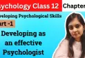 Psychology Class 12 Chapter 9 | Part - 1