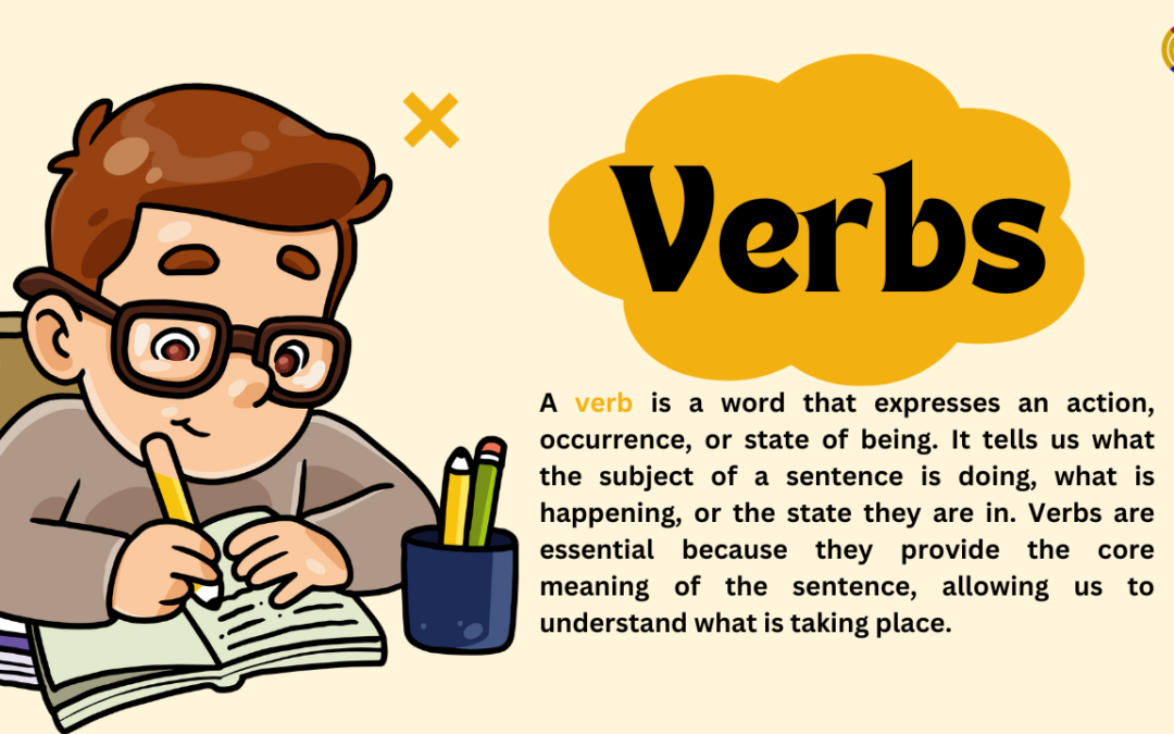 Verbs: Definition, Types, Uses with Examples