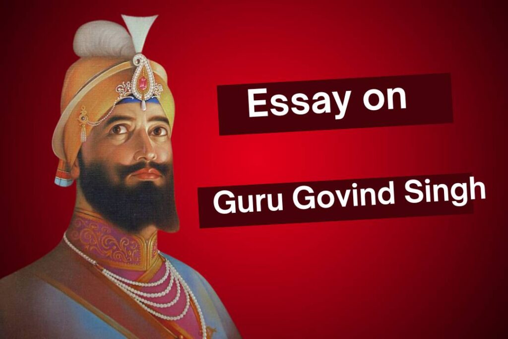 Essay on Guru Gobind Singh